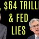 XRP, $64 Trillion & Fed Lies