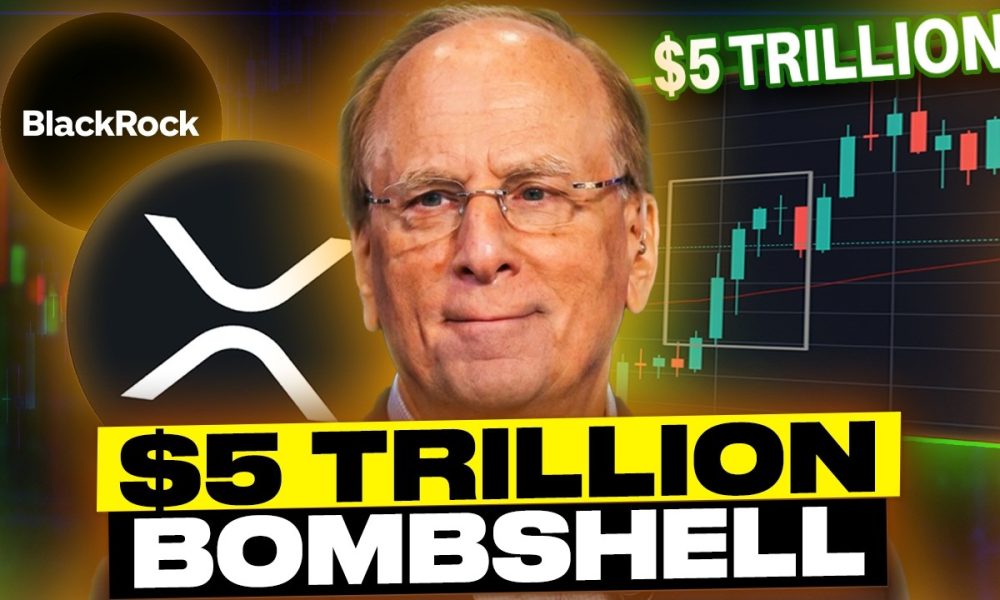 BLACKROCK IS ABOUT TO MAKE A CRAZY MOVE ON XRP. ($5 Trillion on Chain)