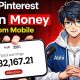 How to Earn money with Pinterest in Mobile | Pinterest Affiliate Marketing (Step By Step)