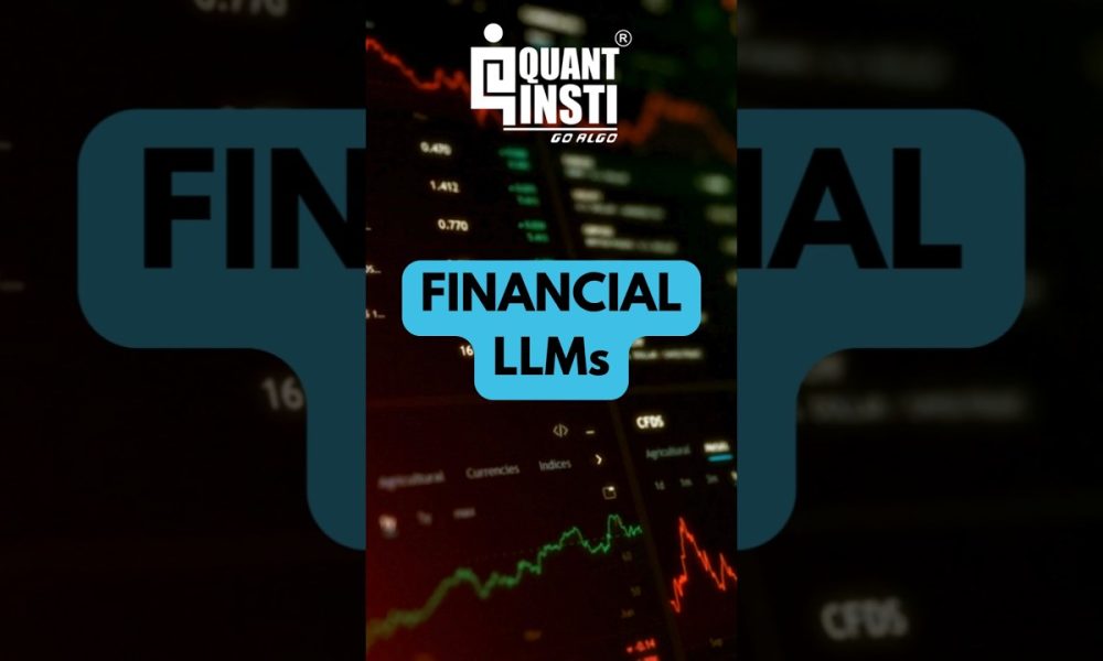 Financial LLMs | Large Language Models in Finance #llm #finance #trading #algorithmictrading
