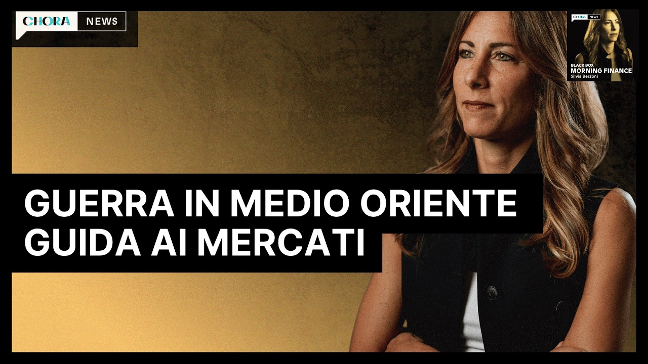 SPECIALE - Guerra in Medio Oriente, guida ai mercati | Morning Finance