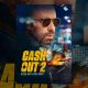 Cash Out 2 - Alles auf eine Karte