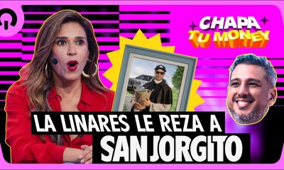 LA LINARES LE REZA A SAN JORGITO! | CHAPA TU MONEY