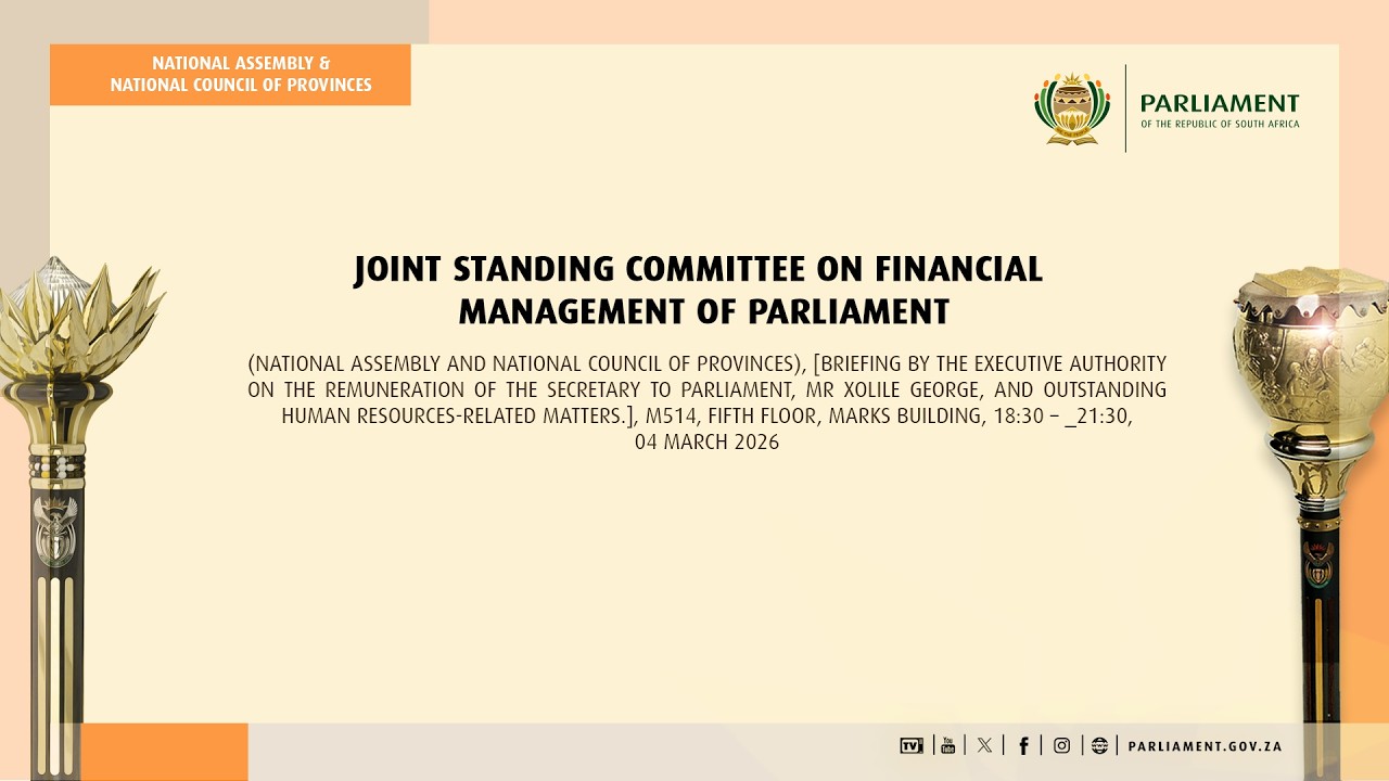 Joint Standing Committee on Financial Management of Parliament, 4 March 2026