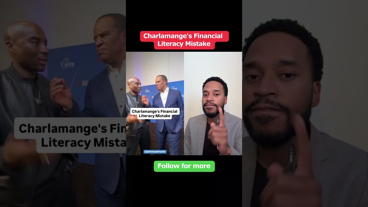 Charlamange's Financial Literacy Mistake