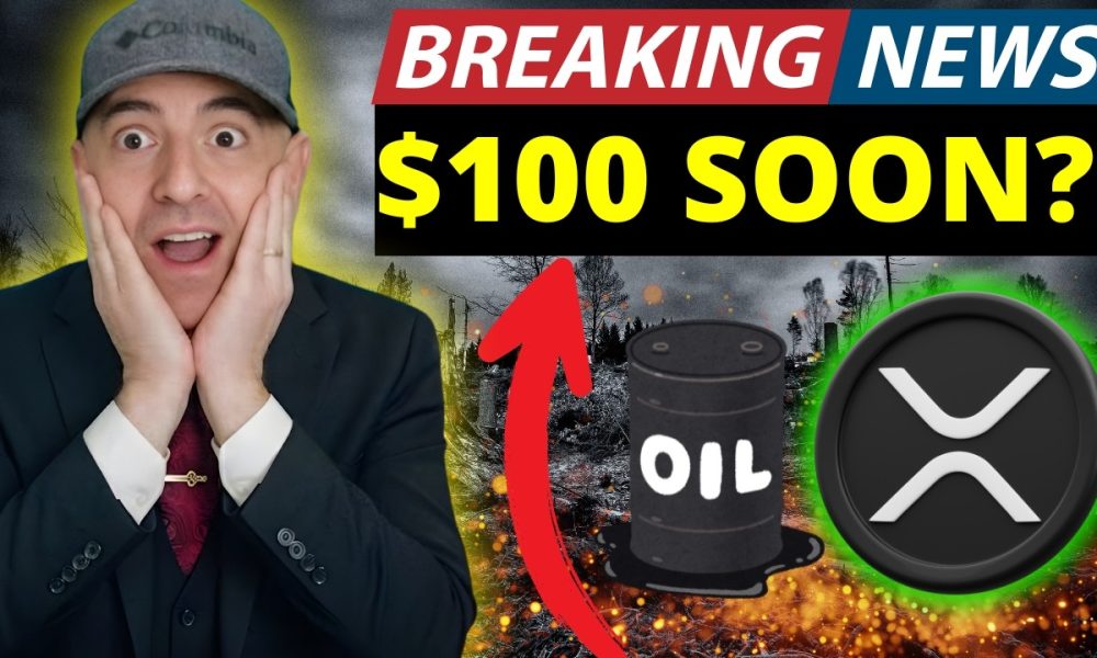 XRP BREAKING: This Is It! - XRP, Oil ($100 Soon?)