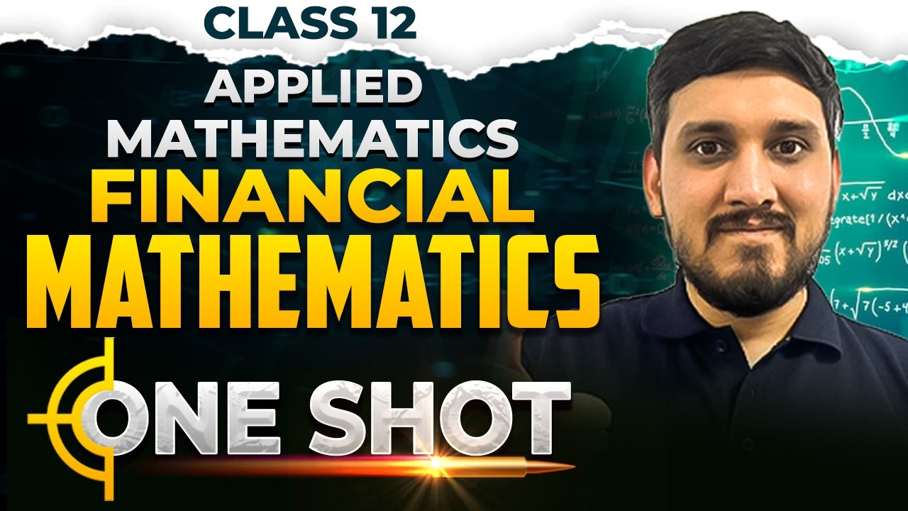 Financial Mathematics | All PYQs | Applied Maths