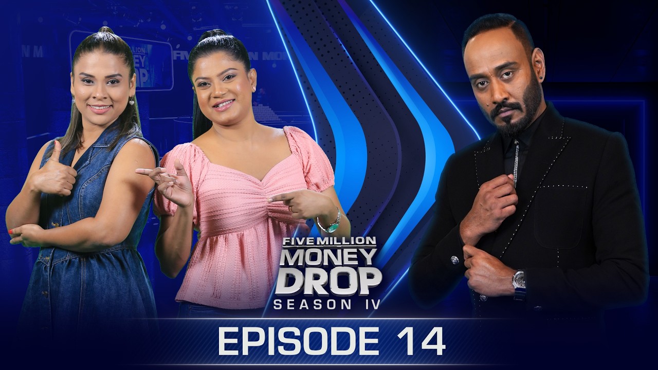 Shanika & Lakmini | Five Million Money Drop S4 | Episode 14 | Sirasa TV