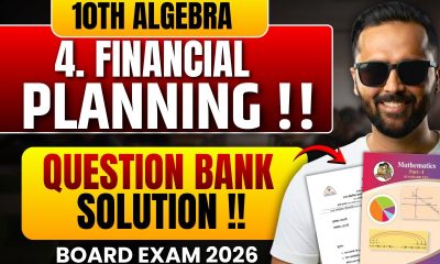 10th Algebra | Financial Planning | Question Bank Solution | Board Exam 2026