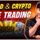 Gold And Crypto Live Trading | Day - 3 | Financial Trader
