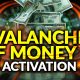 Avalanches Of Money - An Activation
