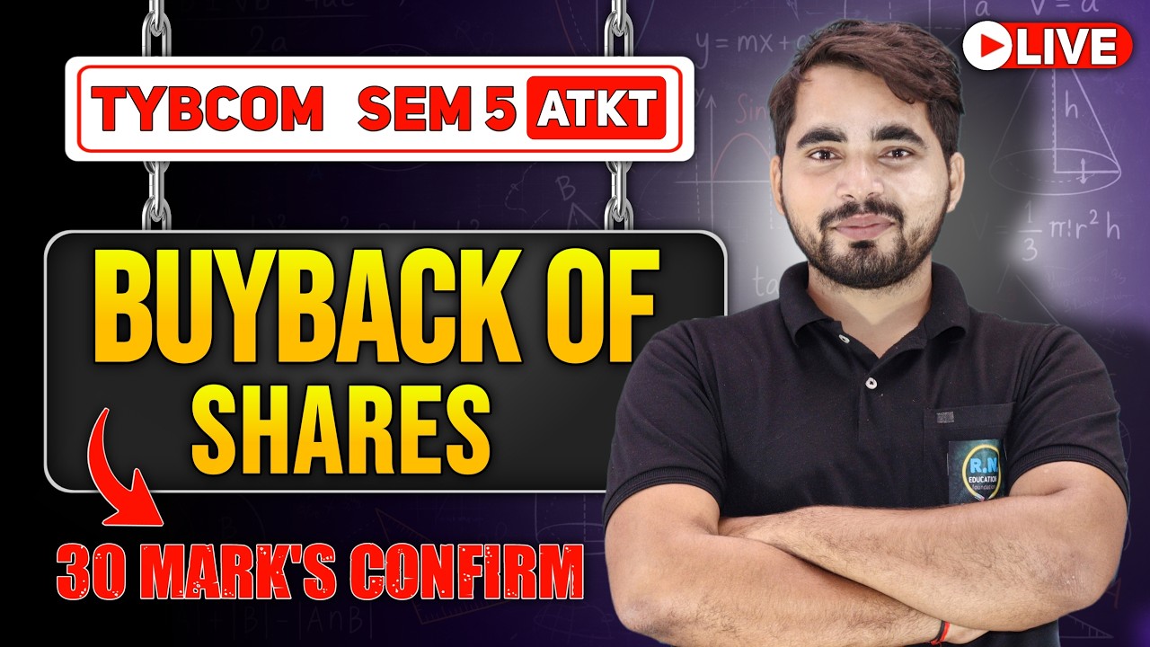 Buyback of Shares TYBCom Sem 5 | Financial Accounting | Important Topic | Shubham Sir