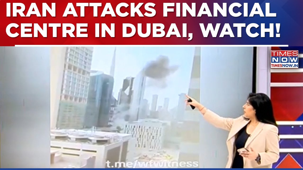 Iran Attacks Dubai International Financial Centre As Tehran Continues To Pound Gulf, Watch!