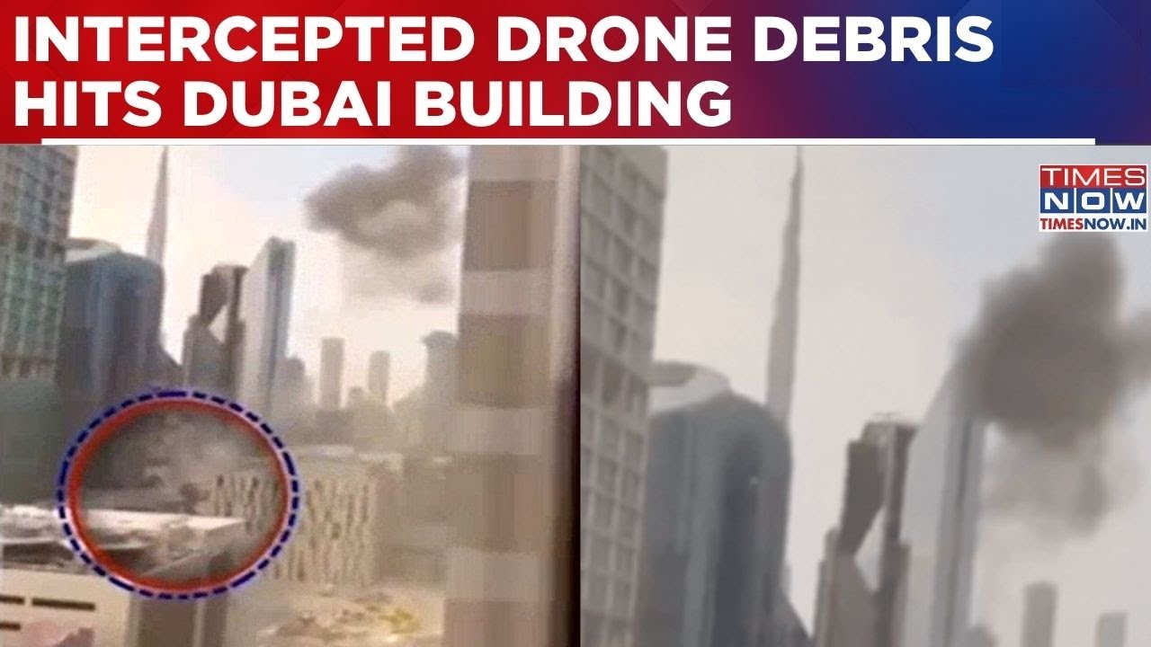 Intercepted Drone Debris Hits Central Dubai Building; Iran Claims Strike Targeted Financial Hub