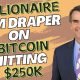 Why Billionaire Tim Draper Sees Bitcoin Hitting $250,000