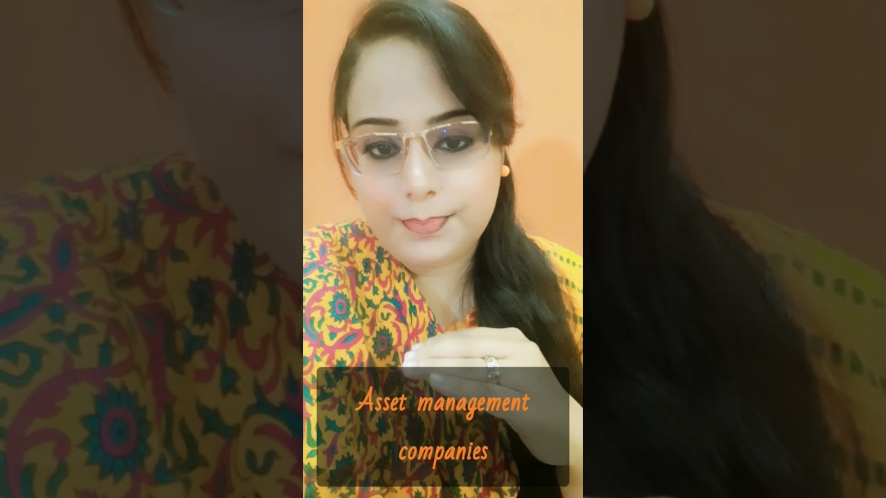 investment through asset management companies#learningwithease.make financial literacy easy to all