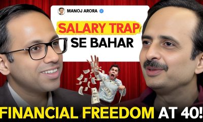 How to Build Wealth from Zero to Crores | Financial Freedom For Middle Class ft. Manoj Arora