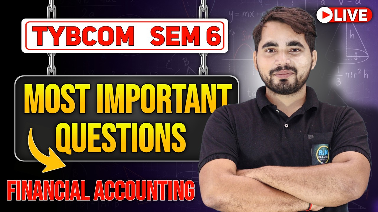 TYBCom Sem 6 Financial Accounting Most Important Questions | Mumbai University | 2026 | Shubham Sir