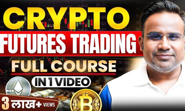 Crypto Futures Trading Full Course | Crypto Futures Trading For Beginners | SAGAR SINHA