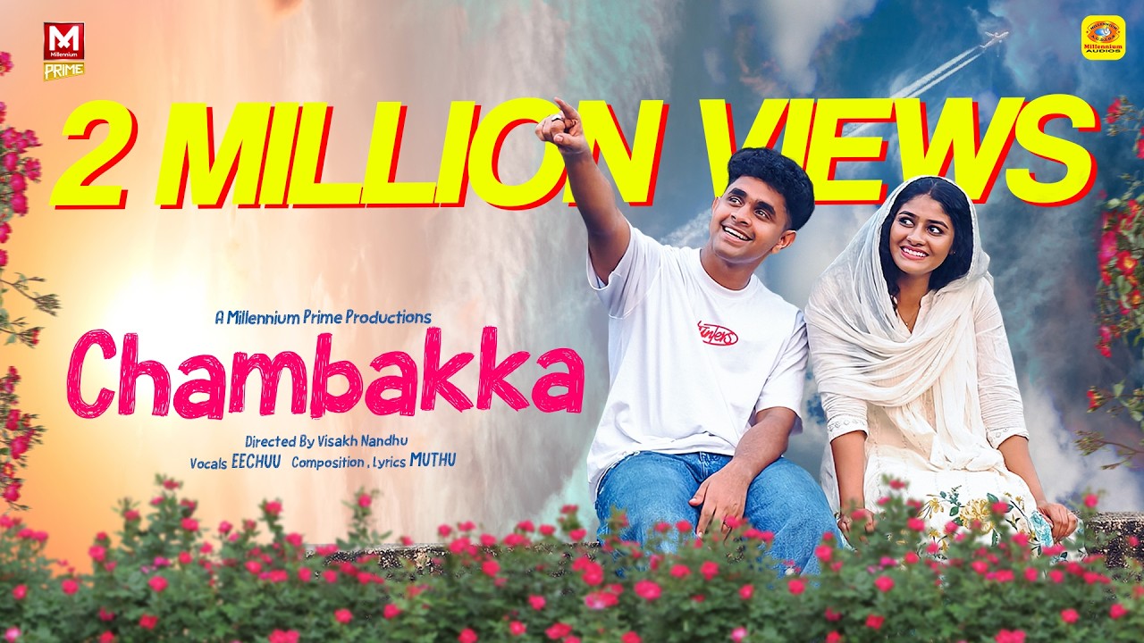 Chambakka | Eechu | Muthu | Visakh Nandhu | Official Video Song | Millennium Prime