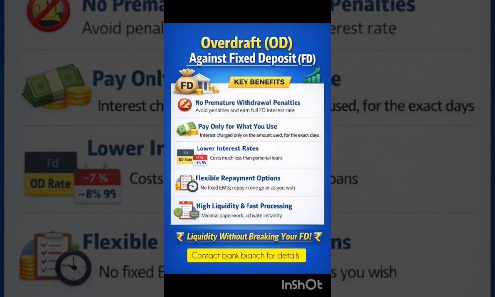 Overdraft Against FDs#Finance options#Benefits #trending