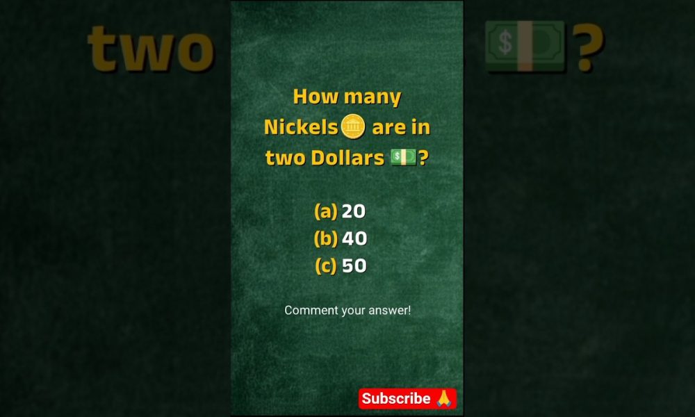 Quick Money Riddle: How many Nickels are in $2? #quiz #math #finance #shorts