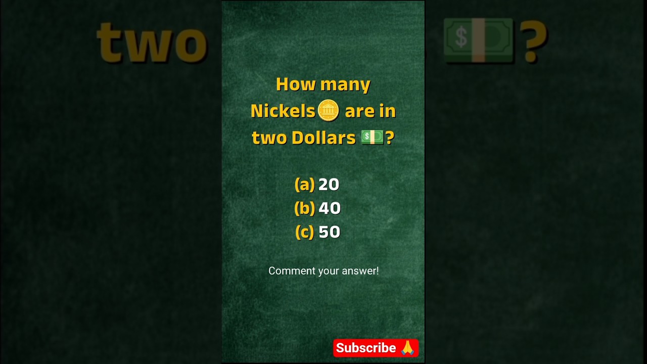 Quick Money Riddle: How many Nickels are in $2? #quiz #math #finance #shorts