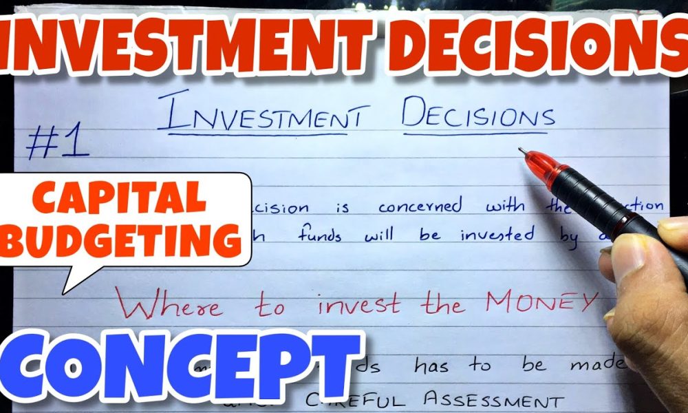 #1 Investment Decision - Capital Budgeting - Financial Management ~ B.COM / BBA / CMA