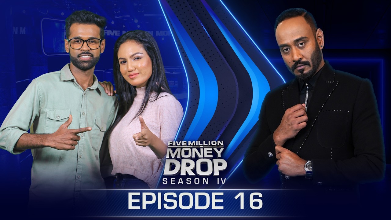 Isuru & Supipi | Five Million Money Drop S4 | Episode 16 | Sirasa TV