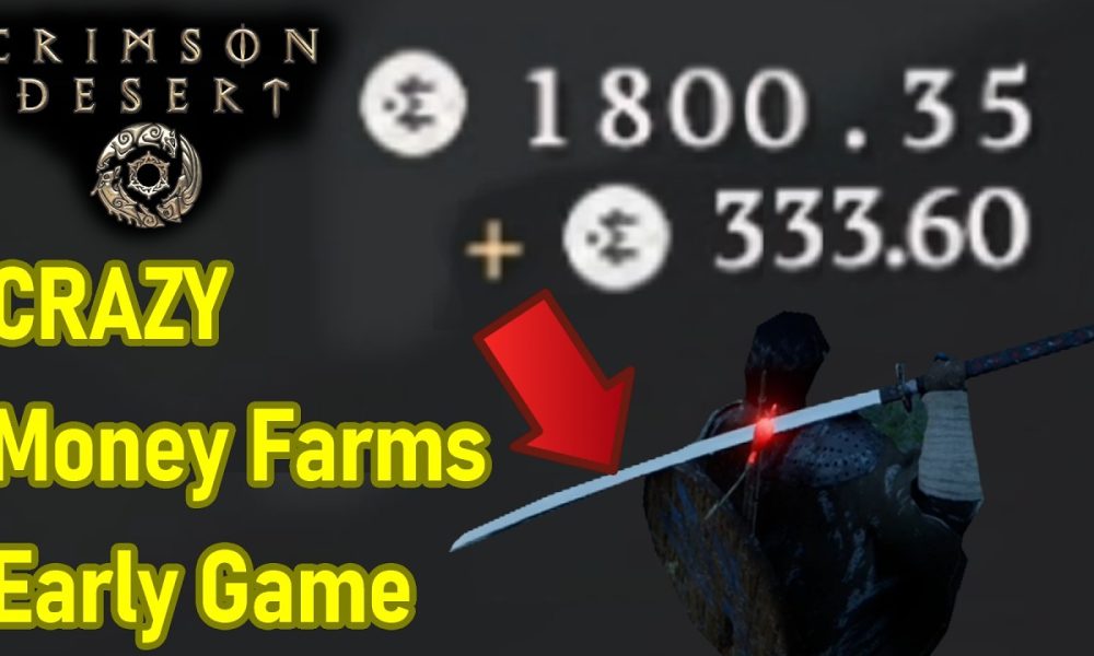 CRAZY Crimson Desert Money Farms Early Game, no Glitch Needed, How to Make Money Fast, Easy Silver