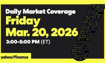 Daily Market Coverage Mar. 20, 2026 3PM-5PM (ET)  | Yahoo Finance