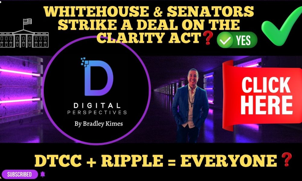 XRP- Whitehouse & Senators Strike A Deal On The Clarity Act? Yes - DTCC + Ripple= Everyone