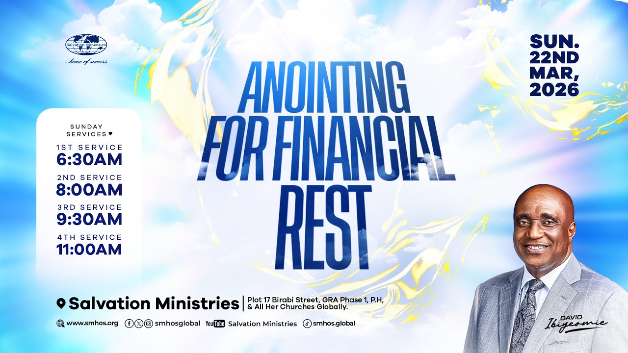 Anointing For Financial Rest | Sunday Service | Sunday, 22nd March 2026