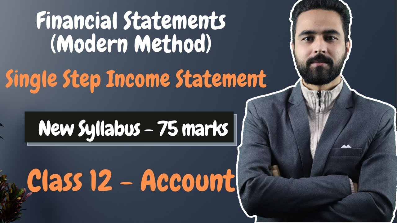 Financial Statements (Modern Method) || Class 12 Account || Single Step Income Statement - Gurubaa