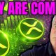 XRP INVESTORS! THEY "ARE COMING!" YOU NEED TO KNOW THIS IF YOU OWN XRP!