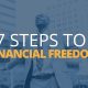 7 Steps to Achieve Financial Freedom | Brian Tracy