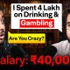 22 Year Old Lost Lakhs To Drinking And Gambling | Fix Your Finance Ep. 122