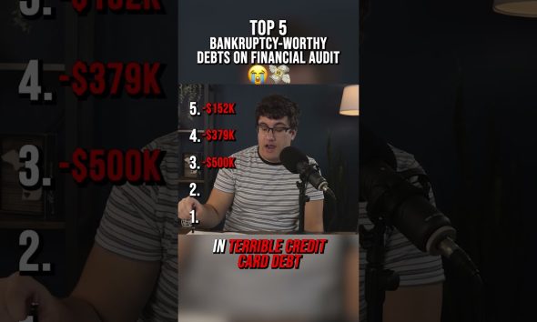 TOP 5 BANKRUPTCY WORTHY DEBTS ON FINANCIAL AUDIT