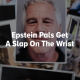 Epstein Pals Get A Slap On the Wrist