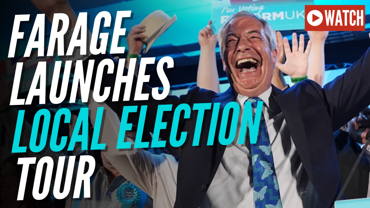 LIVE: Reform Launches Local Election Tour