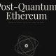 Ethereum Unveils 2029 ‘Strawmap’: 7 Hard Forks to Beat Quantum Threats