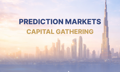 Capital Gathering III: Prediction Markets Come to Dubai