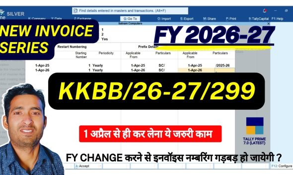 Tally Prime New Financial Year Invoice Numbering Settings  FY 2026-27