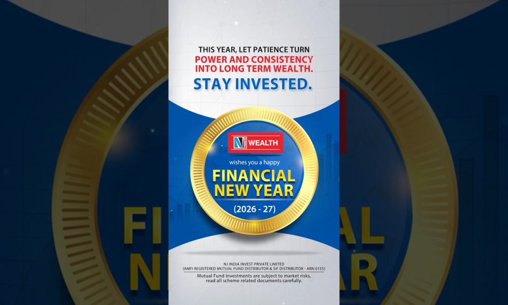 NJ Wealth wishes you a prosperous Financial Year 2026-27!