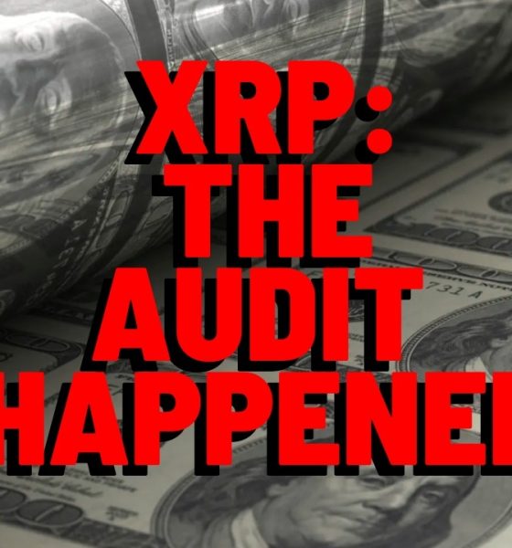 XRP: THE AUDIT HAPPENED