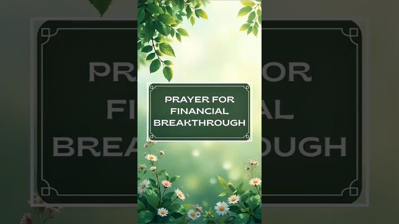 Say This Prayer When You Need Financial Breakthrough #jesus #prayer #christianyoutube #holyspirit