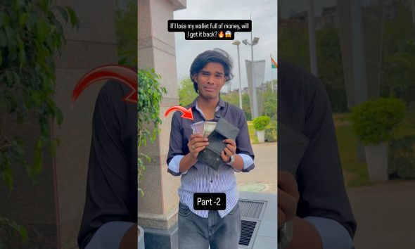 If lose my wallet full money,will I get it back.? Part-2 #shorts #minivlog #trending