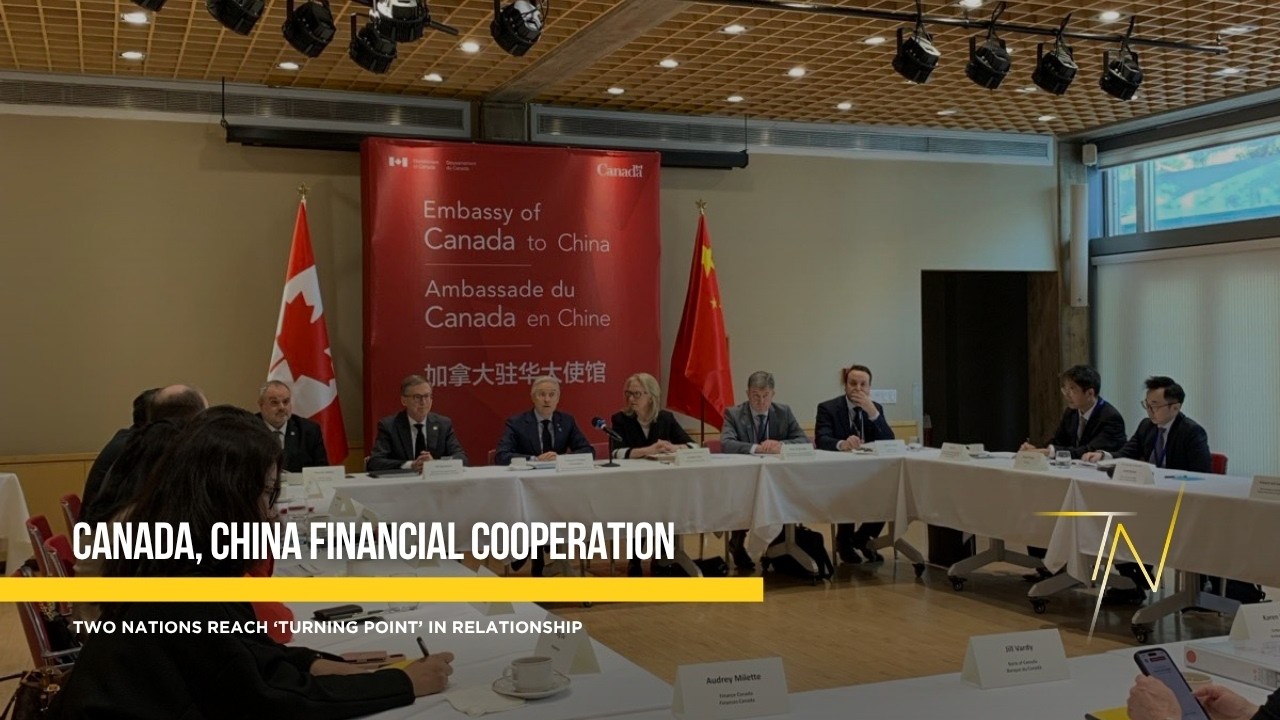 Canada, China reach a 'turning point' in financial cooperation says Finance Minister