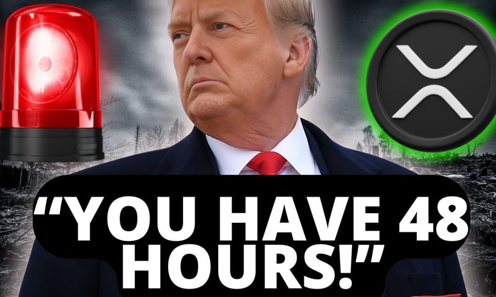 XRP EMERGENCY UPLOAD! Trump’s 48-Hour Deadline: What XRP Holders Must Know Now