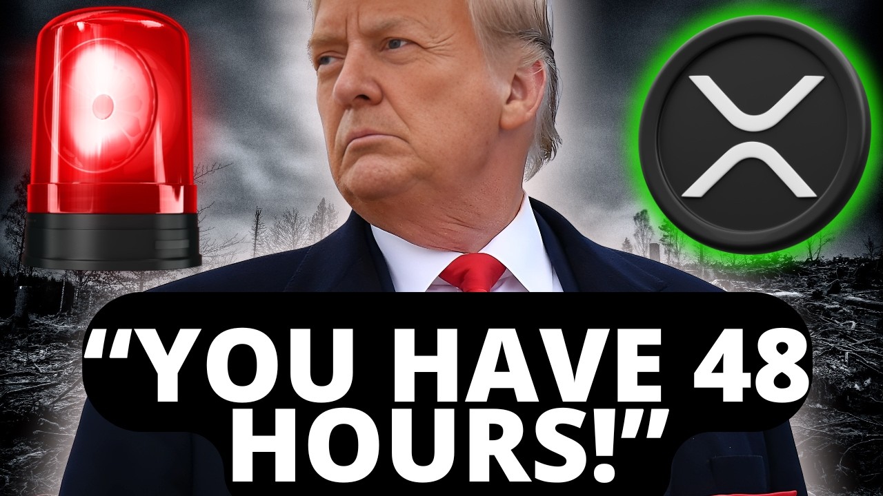 XRP EMERGENCY UPLOAD! Trump’s 48-Hour Deadline: What XRP Holders Must Know Now